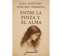 Entre la Pinza y el Alma: Cuando el alma masculina aprende a escuchar lo invisible.