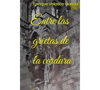 Entre las grietas de la cordura (Juegos de sombras)