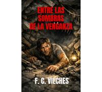ENTRE LAS SOMBRAS de la venganza