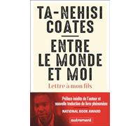 Entre le monde et moi: Lettre à mon fils