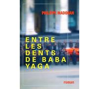 Entre les dents de Baba Yaga
