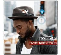 Corneille - Entre Nord Et Sud