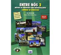 Entre Nos - Metodo de Portugues para hispanofalantes: Caderno de exercic
