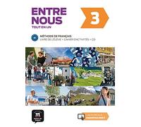 Entre Nous 3: Livre de l'eleve + Cahier d'activites + audio download (B1)
