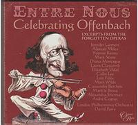 Entre nous - Celebrating Offenbach / Larmore . Miles . Kenny . Stone . Monague . Claycomb . Lee . Felix . Wilde . Berthon . le Brocq . Sherman . Cognet . LPO . Parry