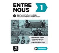 Entre Nous: Complementary workbook for English-speaking students 1 (A1)