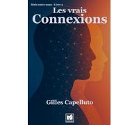 Entre nous: Livre 2 : Les Vraies Connexions