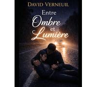 Entre Ombre et Lumière