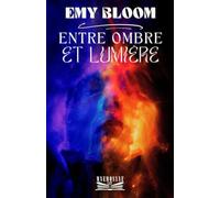 Entre ombre et lumière