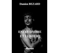 Entre Ombre Et Lumière