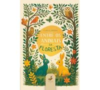 Entre os Animais da Floresta