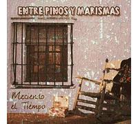 Entre Pinos y Marismas - Meciendo el tiempo
