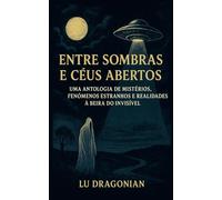 Entre Sombras e Céus Abertos