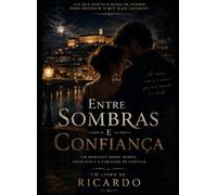 Entre Sombras e Confiança