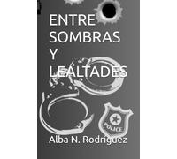 Entre sombras y lealtades: 1