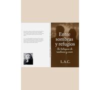 Entre Sombras y refugios