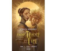 Entre terre et ciel, T2 : Étoile ardente