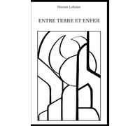 ENTRE TERRE ET ENFER