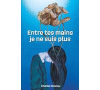 ENTRE TES MAINS JE NE SUIS PLUS