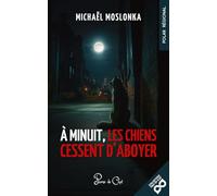 Entre vers et chiens - A minuit, les chiens cessent d'aboyer - En attendant les vers