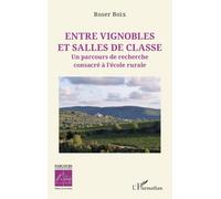 Entre vignobles et salles de classe: Un parcours de recherche consacré à l’école rurale
