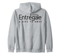 Entrégale a Dios tu amor Zip Hoodie