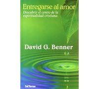 Entregarse al amor: Descubrir el centro de la espiritualidad cristiana: 240 (Pozo de Siquem)