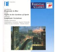 Entremont,P. - Essential Classics - Klavierkonzerte von Gershwin, Falla, Franck und Faure