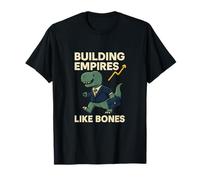 Entrepreneur Dino Building Empires Like Bones Design T-Shirt