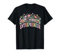 Entrepreneur Floral Business Owner Startup T-Shirt