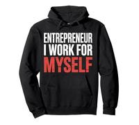 Entrepreneur I Work For Myself Mindset Grind Work - Pullover Hoodie