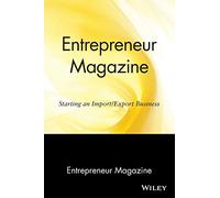 Entrepreneur Magazine: Starting an Import / Export Business: 2