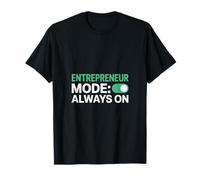 Entrepreneur Mode Always On | Minimalist Business Design T-Shirt