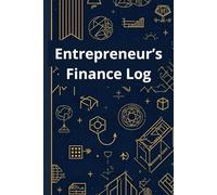 Entrepreneur’s Finance Log: Weekly Income & Expense Tracker for Small Business Owners
