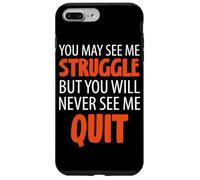 Entrepreneur You Will Never See Me Quit Case for iPhone 7 Plus/8 Plus