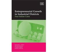 Entrepreneurial Growth in Industrial Districts: Four Italian Cases