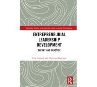 Entrepreneurial Leadership Development : Theory and Practice