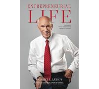 Entrepreneurial Life: The Path From Startup to Market Leader