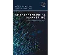 Entrepreneurial Marketing: A Practical Managerial Approach