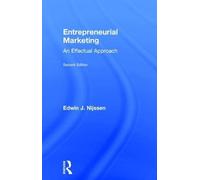 Entrepreneurial Marketing: An Effectual Approach