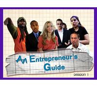 Entrepreneur's Guide On Launching & Growing A Business Series