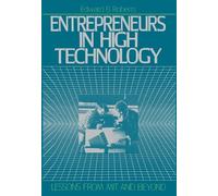 Entrepreneurs in High Technology: Lessons from MIT and Beyond