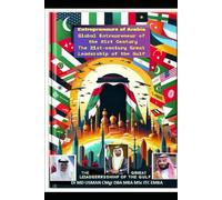 Entrepreneurs of Arabia . Global Entrepreneurs of the 21st Century: Their Great Visions changed the entire Middle East dynamic of success on a global ... Global Entrepreneur of the 21st Century. ?