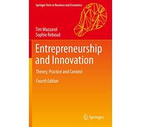 Entrepreneurship and Innovation: Theory, Practice and Context (Springer Texts in Business and Economics)