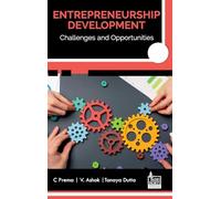 Entrepreneurship Development: Challenges and Opportunities