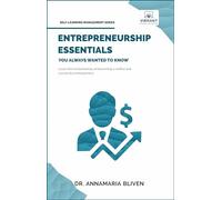 Entrepreneurship Essentials You Always Wanted To Know (Self-Learning Management Series)