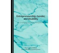 Entrepreneurship, Gender, and Disability: An Emerging Economy Perspective