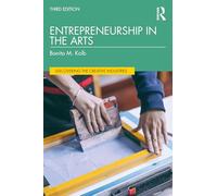 Entrepreneurship in the Arts (Discovering the Creative Industries)