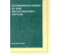 Entrepreneurship in the Decentralized Sector