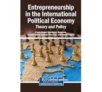 Entrepreneurship in the International Political Economy: Theory and Policy